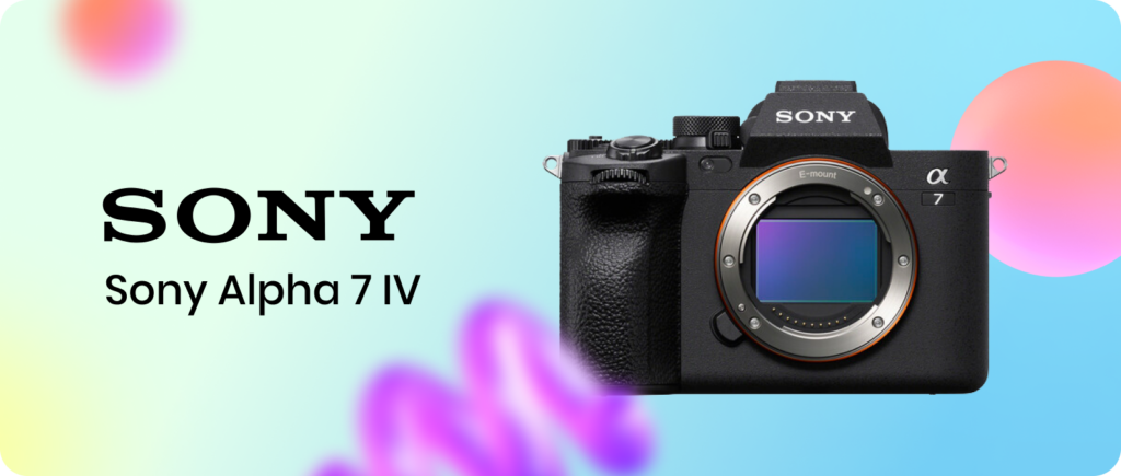 Sony Alpha 7 IV