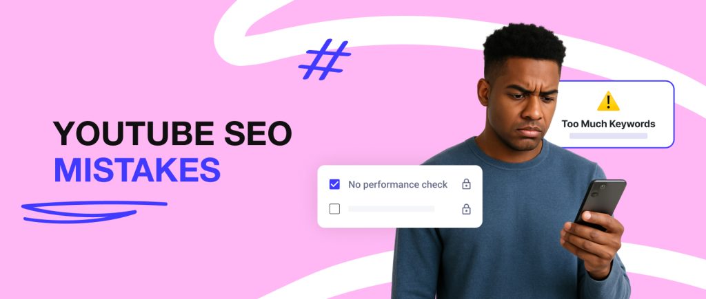 Common YouTube SEO Mistakes