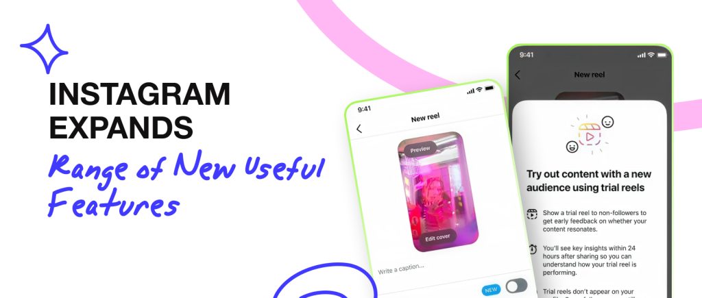 Instagram Expands Range of New Useful Features